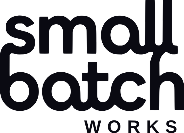 Small Batch Works